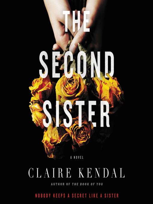 Title details for The Second Sister by Claire Kendal - Available